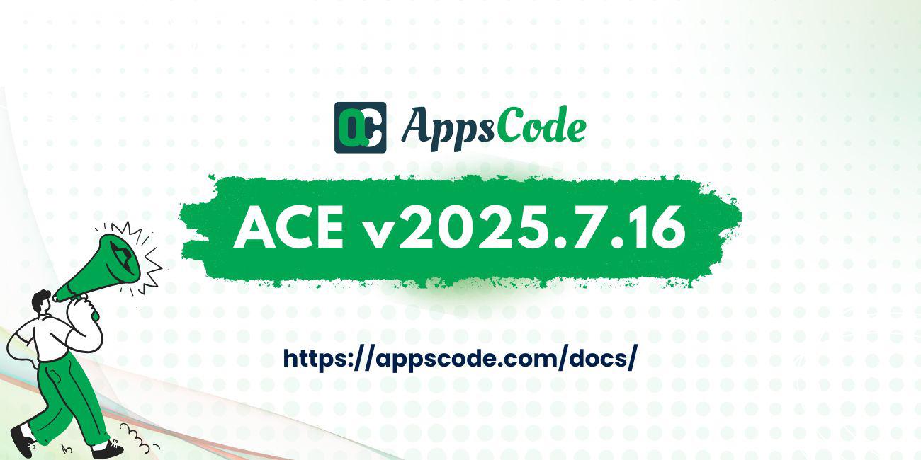 Announcing ACE v2025.7.16